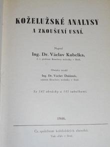 Koželužské analysy a zkoušení usní - 1946 - Václav Kubelka