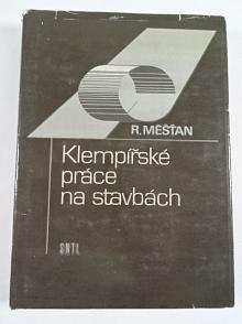 Klempířské práce na stavbách - Radomír Měšťan - 1989