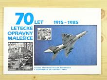 70 let Letecké opravny Malešice - 1915 - 1985 - LOM