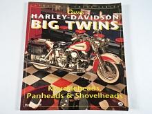 Classic Harley - Davidson - Big Twins - Knuckleheads, Panheads a Shovelheads - Mark Marselli - 1994