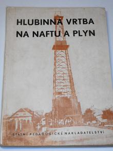 Hlubinná vrtba na naftu a plyn - V. R. Michajlov - 1952