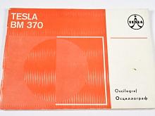 Tesla BM 370 - oscilograf - návod k obsluze - 1972