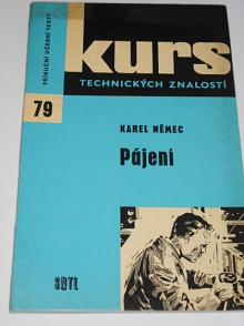 Pájení - Karel Němec - 1963