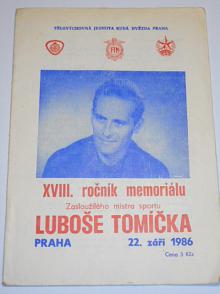 XVIII. roč. memoriálu Luboše Tomíčka - 22. 9. 1986 Praha Markéta - mezinárodní závod na ploché dráze - program + startovní listina