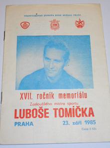 XVII. roč. memoriálu Luboše Tomíčka - 23. 9. 1985 Praha Markéta - mezinárodní závod na ploché dráze - program + startovní listina