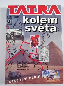 Tatra kolem světa - cestovní deník - Petr Bárta - Tatra 815 GTC - 1993