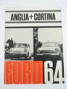 FORD 64 - Anglia + Cortina - prospekt - 1964