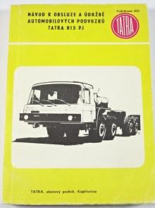 Tatra 815 PJ - návod k obsluze a údržbě automobilových podvozků - 1986