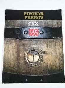 Pivovar Přerov - CXX - 1872 - 1992 - Zubr