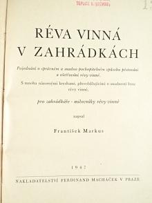 Réva vinná v zahrádkách - František Markus - 1947