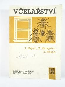 Včelařství - Jozef Rejnič, Oldřich Haragsim, Jozef Rekoš - 1987