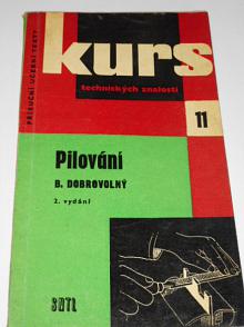 Pilování - Bohumil Dobrovolný - 1961