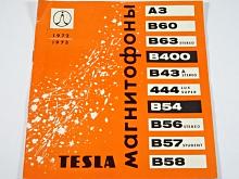 Tesla - magnetofony A 3, B 60, B 63, B 400, B 43 A, 444, B 54, B 56, B 57, B 58 - 1972/1973 - prospekt