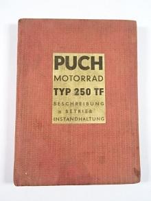PUCH Motorrad Typ 250 TF - Beschreibung - Betrieb - Instandhaltung - 1954 - Steyr - Daimler - Puch