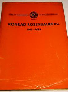 Konrad Rosenbauer KG Linz-Wien - Fabrik für Feuerwehrgeräte und Speziallandmaschinen