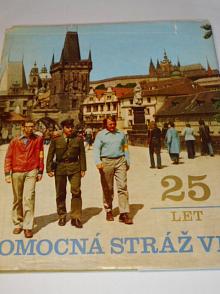 25 let pomocná stráž VB - Zachrla, Komenda - 1976
