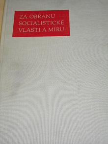 Za obranu socialistické vlasti a míru - SVAZARM - 1961