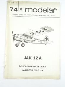JAK 12 A - RC polomaketa letadla na motor 2,5 - 5 cm3 - 1976 - Modelář 74