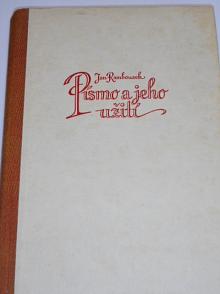 Písmo a jeho užití - Jan Rambousek - 1953