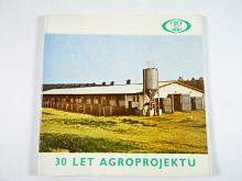 30 let Agroprojektu - 1984