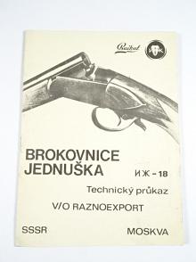 IŽ-18 - brokovnice jednuška - technický průkaz