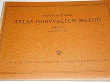 Atlas dobývacích metod - sešit III. - Bohuslav Stočes - 1954
