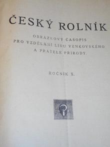 Český rolník - 1923 - 1924 - obrázkový časopis pro vzdělání lidu venkovského a přátele přírody