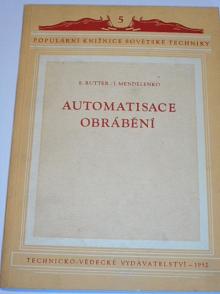 Automatisace obrábění - E. Rutter, I. Mendělenko - 1952
