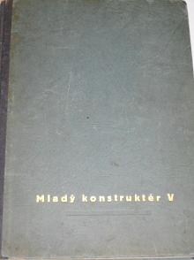 Mladý konstruktér V. - Vladimír Rauschgold - 1946