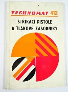 Stříkací pistole a tlakové zásobníky - 412 - Technomat - 1978