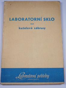 Laboratorní sklo - část kuželové zábrusy - 1954 - Laboratorní potřeby n. p.