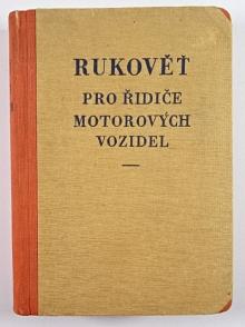 Rukověť pro řidiče motorových vozidel - Alois Váša - 1948