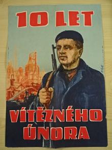 10 let Vítězného února - plakát - propaganda - KSČ Ostrava - Lidové milice