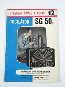 Oscilátor SG 50/II. - Jindra Vaněk - stavební návod a popis 12