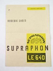 Tesla - hudební skříň Supraphon LE 640 - návod k obsluze