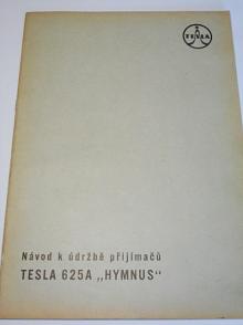 Tesla - návoid k údržbě přijimačů Tesla 625A Hymnus - 1959