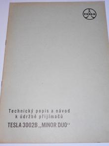 Tesla - technický popis a návod k údržbě přijímačů Tesla 3002B Minor duo - 1959