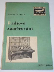 Radiové zaměřování - Antonín Wild - 1957