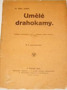 Umělé drahokamy - Bohumil Ježek - 1912