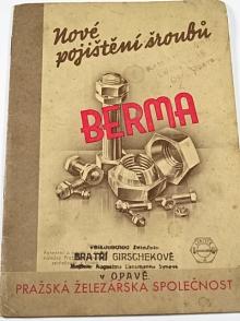 Nové pojištění šroubů - Berma - Pražská železářská společnost - prospekt - 1932