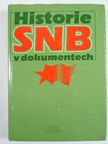 Historie SNB v dokumentech - Vlastislav Kroupa - 1985