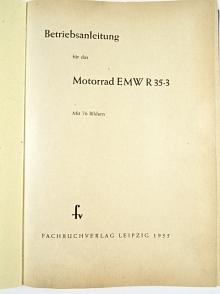 EMW - Betriebsanleitung für das Motorrad EMW R 35-3 - 1955
