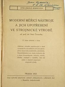 Moderní měřicí nástroje a jich upotřebení ve strojnické výrobě - Svatopluk Černoch - 1924