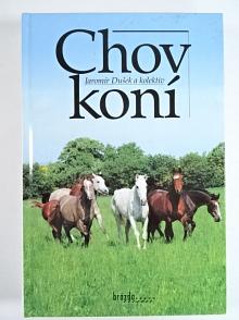 Chov koní - Jaromír Dušek - 1999