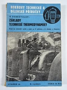 Základy technické thermodynamiky - Bohumil Dobrovolný - 1947