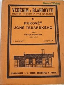 Rukověť učně tesařského - Viktor Červenka - 1924