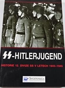 SS-Hitlerjugend - historie 12. divize SS v letech 1943 - 1945 - Rupert Butler - 2016