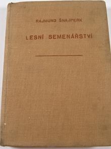Lesní semenářství - Rajmund Šnajperk - 1954