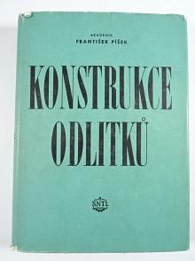 Konstrukce odlitků - František Píšek - 1956