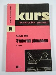 Svařování plamenem - Václav Kříž - 1964